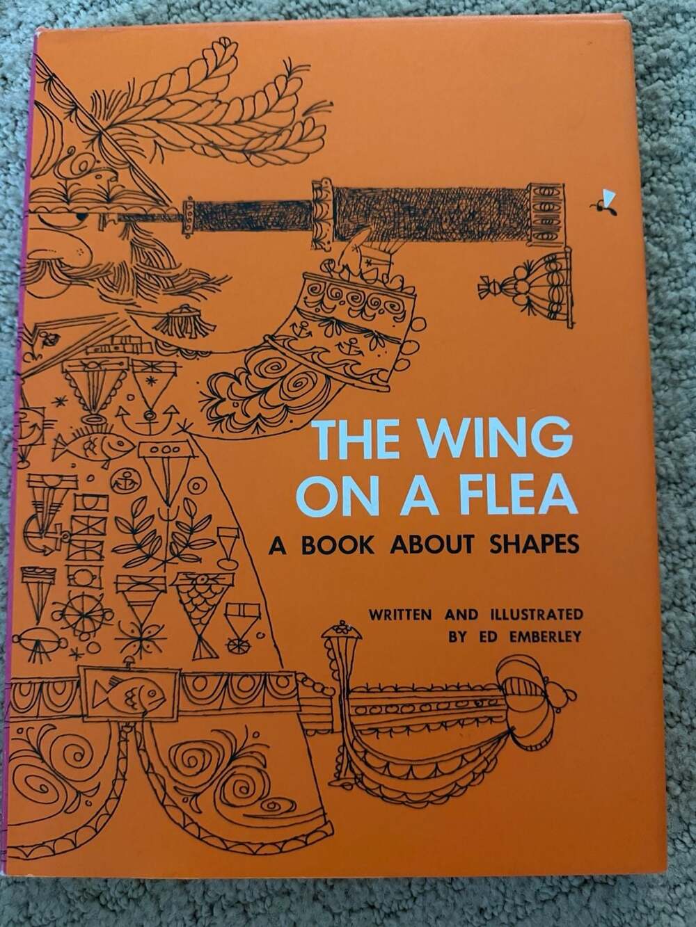 The Wing on a Flea: A Book About Shapes by Ed Emberley